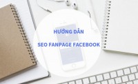 Seo Fanpage Là Gì? Kỹ Thuật Seo Fanpage Hiệu Quả Nhất
